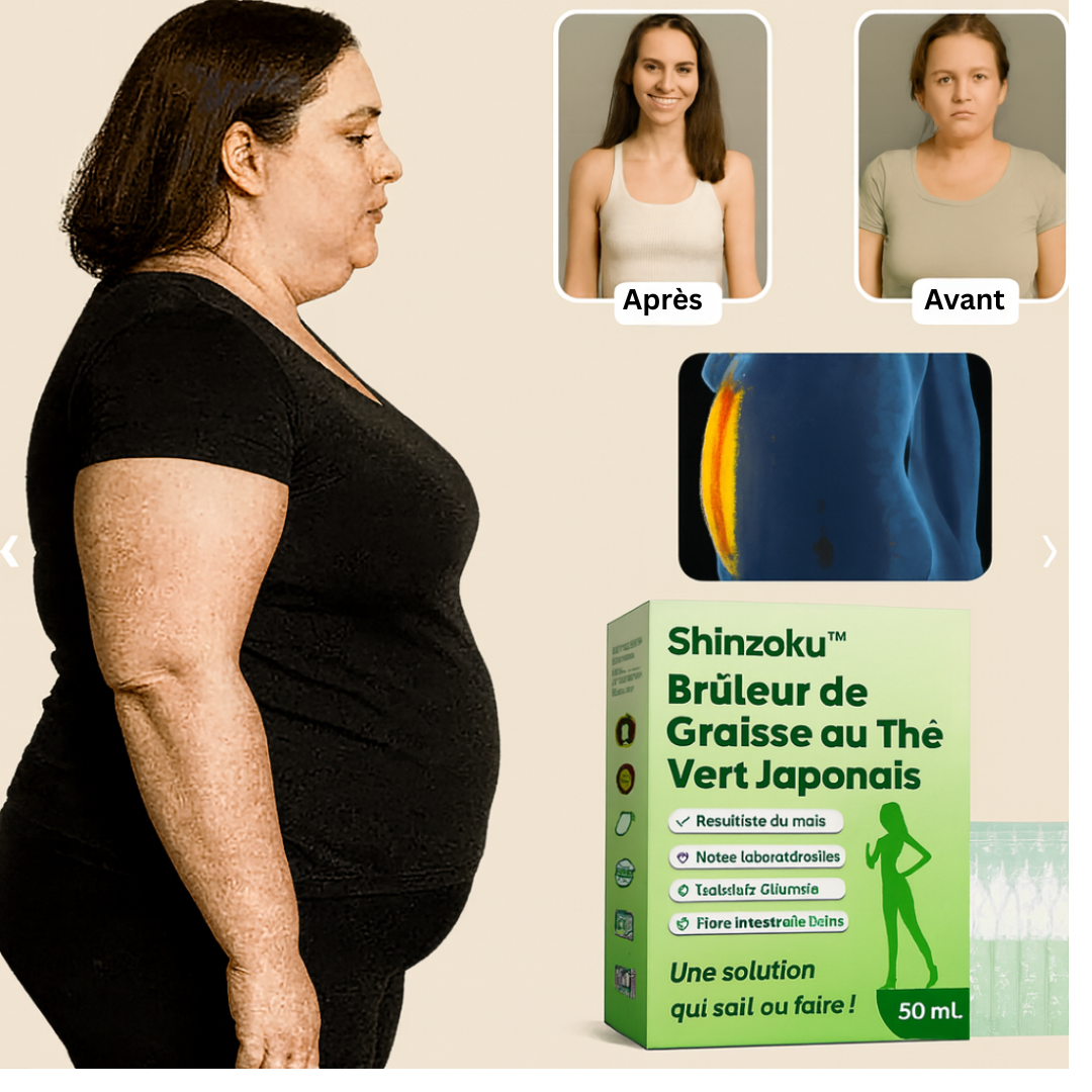 Shinzoku™ Brûleur de Graisse au Thé Vert Japonais | Perdez 5 kg de ventre en 7 jours sans bouger de votre canapé!