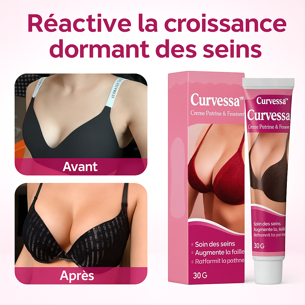 Curvessa™ Crème Poitrine & Fessiers | Raffermit et augmente naturellement vos courbes en 2 semaines!
