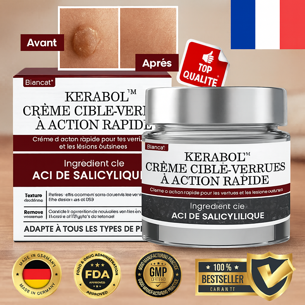 Kerabol™ Crème Cible-Verrues à Action Rapide | Élimine excroissances, kératoses et verrues en 72h chrono!