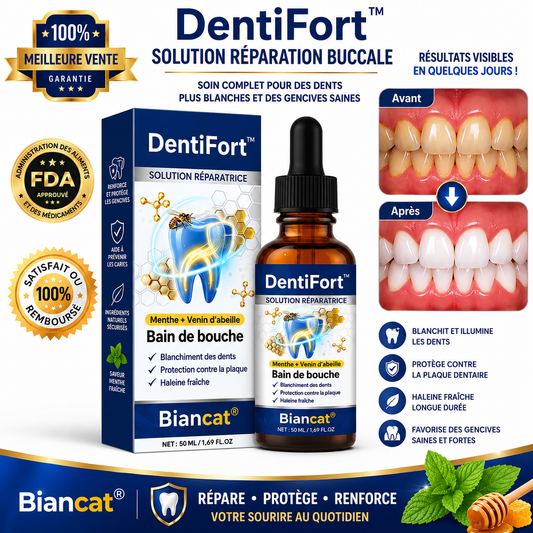 DentiFort™ Solution Réparation Buccale | Stoppez le déchaussement et renforcez vos gencives en quelques jours !