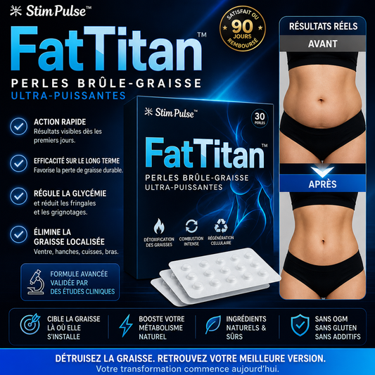 FatTitan™ Perles Brûle-Graisse Ultra-Puissantes | Éliminent 6 kg de graisse en 5 jours seulement!