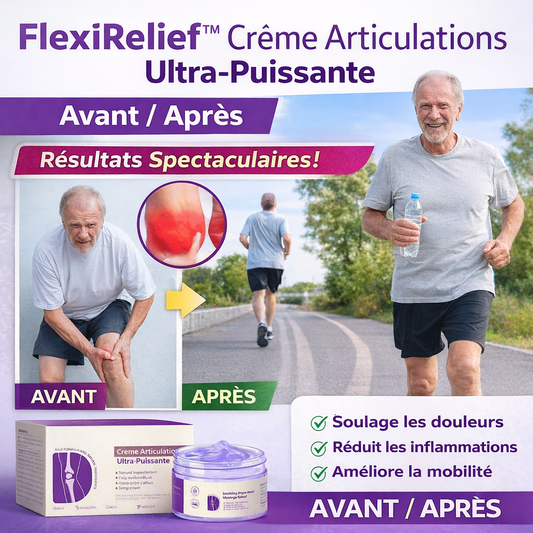 FlexiRelief™ Crème Articulations Ultra-Puissante | Éliminez les douleurs articulaires en 48 heures chrono !