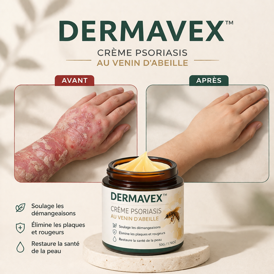 Dermavex™ Crème Psoriasis au Venin d’Abeille | Éliminez plaques, démangeaisons et rougeurs en quelques minutes !
