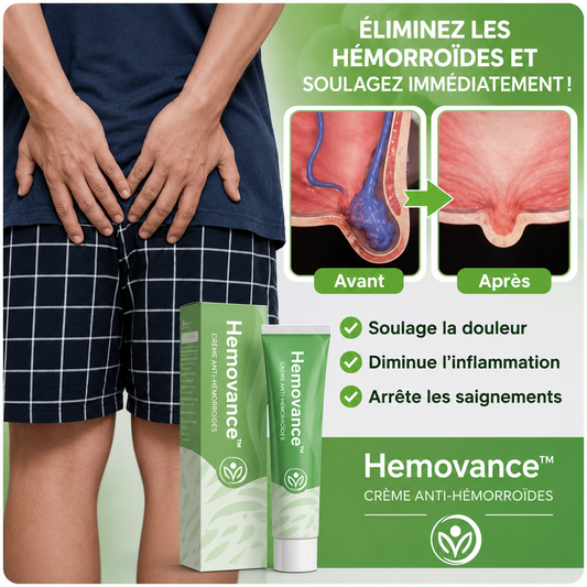 Hemovance™ Crème Anti-Hémorroïdes | Traite 99% des hémorroïdes dès la première application !
