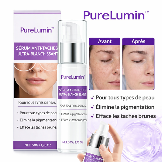 PureLumin™ Sérum Anti-Taches Ultra-Blanchissant | Effacez vos taches brunes et unifiez votre teint en 72 heures !