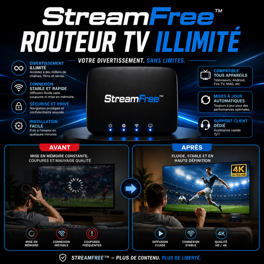 StreamFree™ Routeur TV Illimité | Supprimez vos factures télé et profitez de 10 000 chaînes gratuites en 60 secondes !