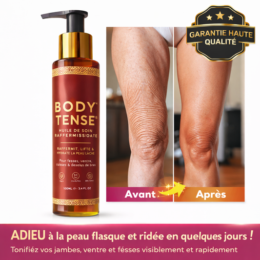 BodyTense™ Huile Raffermissante | Retend votre peau et raffermit votre corps en 14 jours !