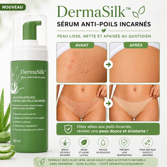 DermaSilk™ Sérum Anti-Poils Incarnés | Éliminez 95% des boutons et rougeurs de rasage en seulement 7 jours !