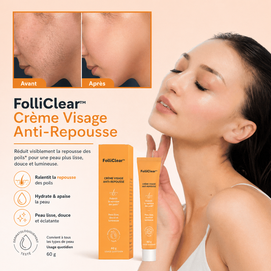 FolliClear™ Crème Visage Anti-Repousse | Éliminez définitivement le duvet facial à la racine en 4 jours, sans aucune douleur !