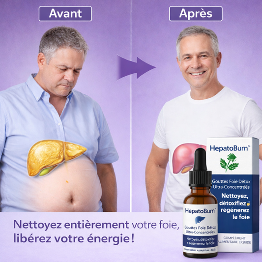 HepatoBurn™ Gouttes Foie Détox Ultra-Concentrées | Décrassez votre foie et déclenchez une perte de 5 kg en 7 jours !