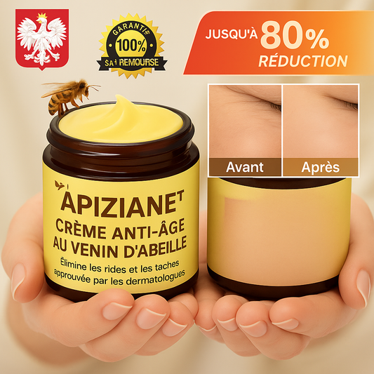 Apiziane™ Crème Anti-Âge au Venin d’Abeille | Élimine rides et taches en 3 minutes – approuvé par les dermatologues!