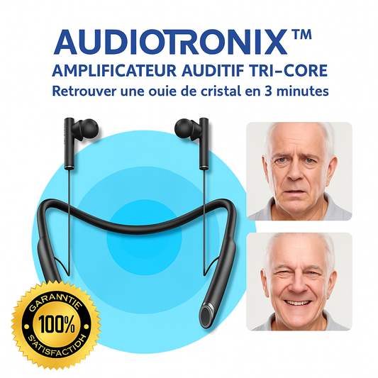 Audiotronix™ Amplificateur Auditif Tri‑Core | Retrouver une ouïe de cristal en 3 minutes!