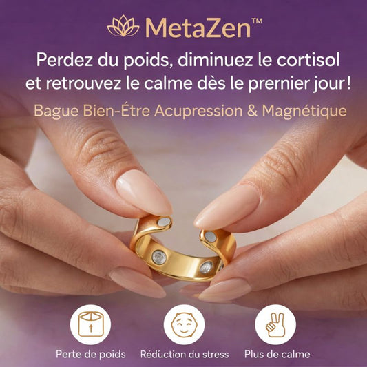 MetaZen™ Bague Bien-Être Acupression & Magnétique | Perdez du poids, baissez le cortisol et retrouvez le calme dès le premier jour !