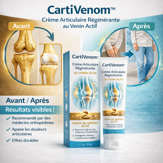 CartiVenom™ Crème Articulaire Régénérante au Venin Actif | Éliminez 97 % de vos douleurs articulaires en seulement 3 jours !
