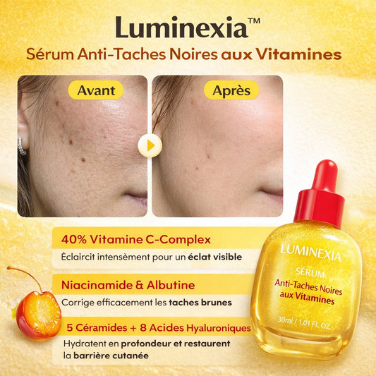 Luminexia™ Sérum Anti-Taches Noires aux Vitamines | Éliminez les taches sombres et éclaircissez la peau en 7 minutes !