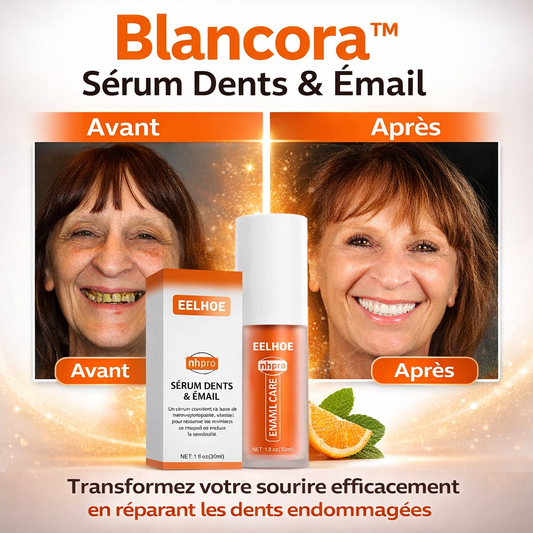 Blancora™ Sérum Dents & Émail | Répare l’émail abîmé et blanchit les dents dès la première application !