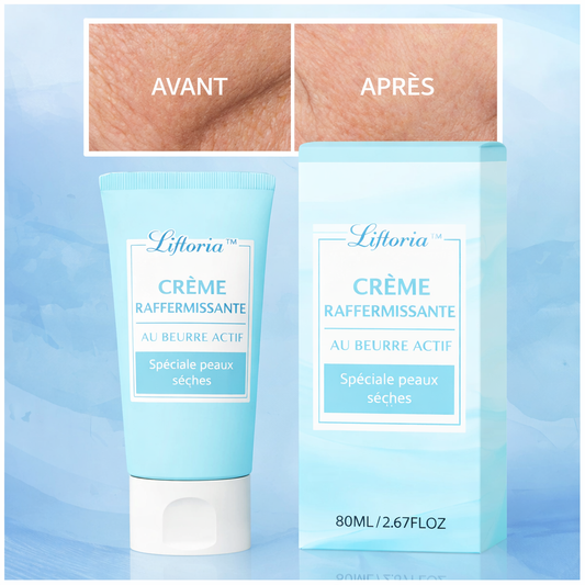 Liftoria™ Crème Raffermissante au Beurre Actif | Retrouvez une peau visiblement liftée en 5 minutes !