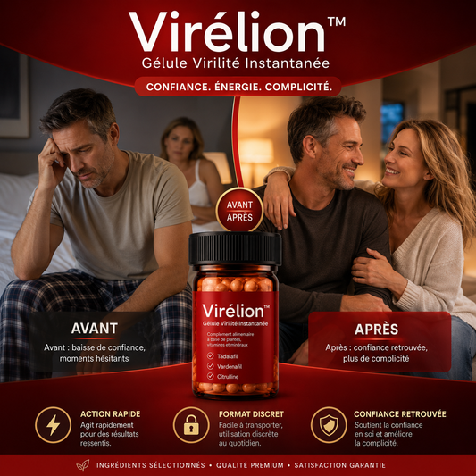 Virélion™ Gélule Virilité Instantanée | Retrouvez une érection ferme en 5 minutes, sans ordonnance !