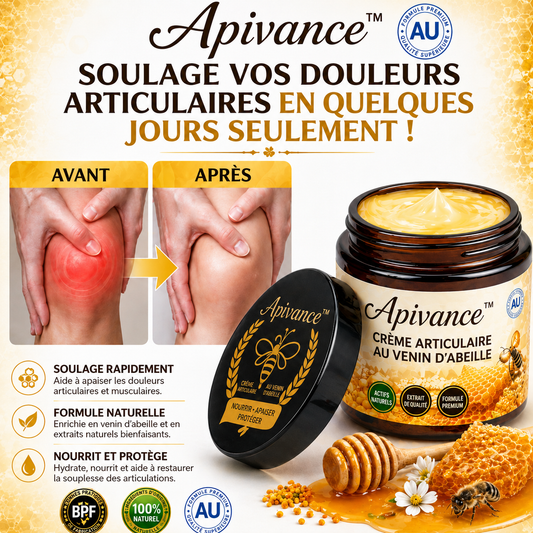 Apivance™ Crème Articulaire au Venin d’Abeille | Soulage les douleurs et libère vos articulations en 10 minutes !
