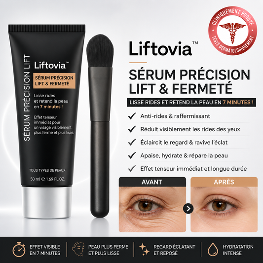 Liftovia™ Sérum Précision Lift & Fermeté | Lisse rides et retend la peau en 7 minutes!