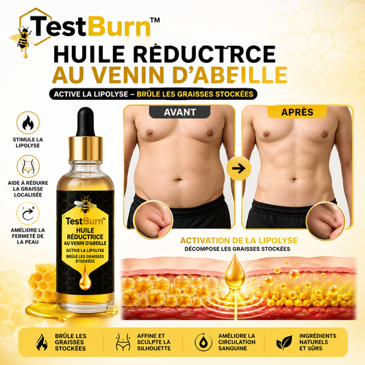 TestBurn™ Huile Réductrice au Venin d’Abeille | Élimine les seins masculins en 7 jours chrono!