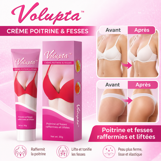 Volupta™ Crème Poitrine & Fesses | Augmente visiblement vos formes en quelques minutes!