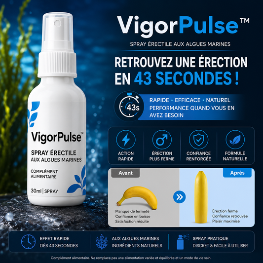 VigorPulse™ Spray Érectile aux Algues Marines | Retrouvez une érection en 43 Secondes!