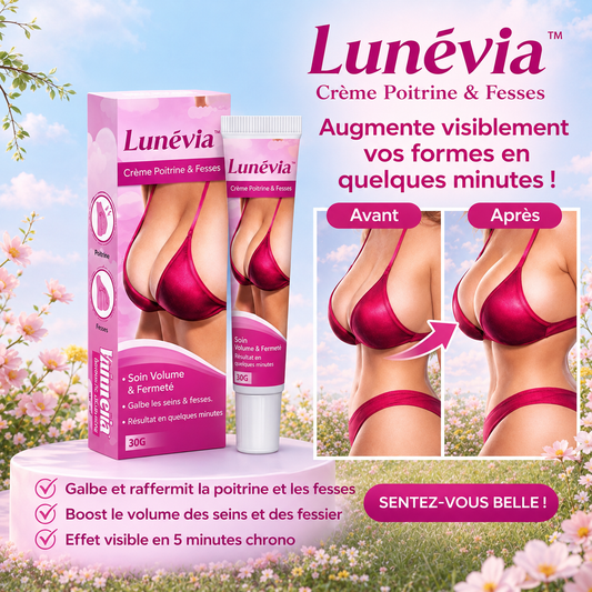 Lunévia™ Crème Poitrine & Fesses | Augmentez vos formes en quelques minutes et affichez un volume irrésistible !