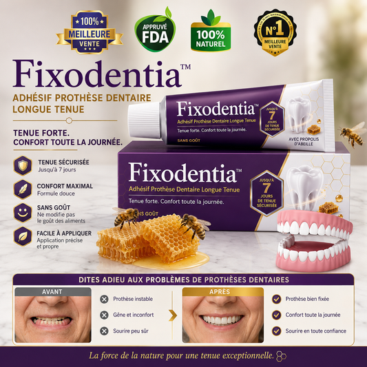 Fixodentia™ Adhésif Prothèse Dentaire Longue Tenue | Gardez votre dentier bien en place jusqu’à 96 heures, sans gêne ni stress !