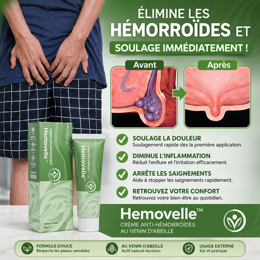 Hemovelle™ Crème Anti-Hémorroïdes au Venin d’Abeille | Faites disparaître vos hémorroïdes dès la première application !
