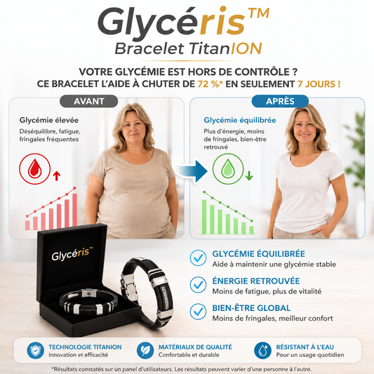 Glycéris™ Bracelet TitanION | Votre glycémie est hors de contrôle ? Ce bracelet la fait chuter de 72 % en seulement 7 jours !