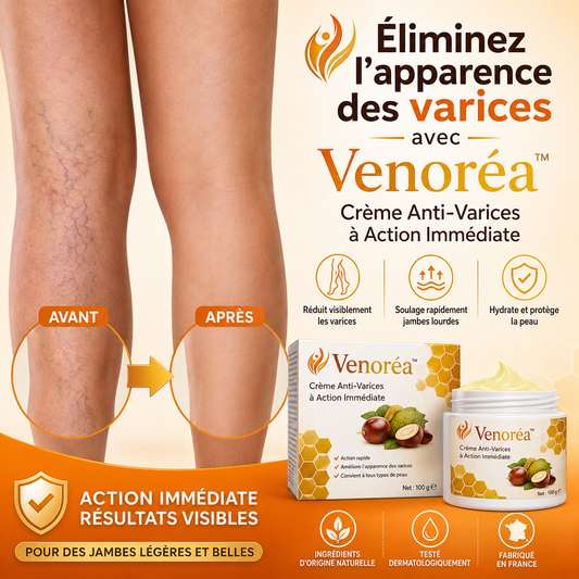 Venoréa™ Crème Anti-Varices à Action Immédiate | Faites disparaître vos varices en 3 minutes !