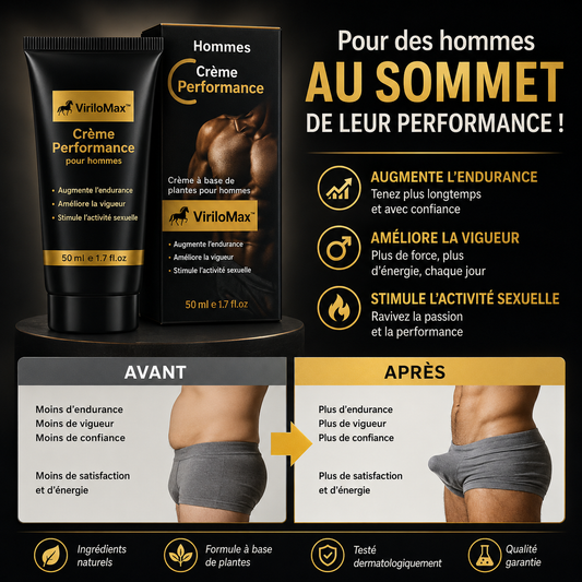 ViriloMax™ Crème Performance | Gagnez 4 cm et tenez 3 fois plus longtemps dès la 1ère application !