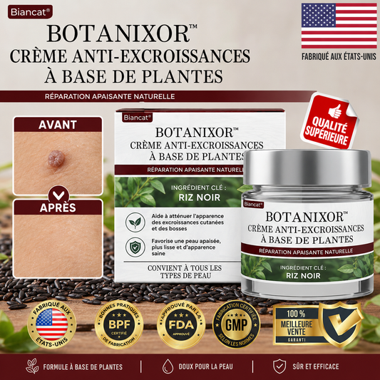 Botanixor™ Crème Anti-Excroissances à Base de Plantes | Éliminez verrues et bosses sans douleur en 7 jours!
