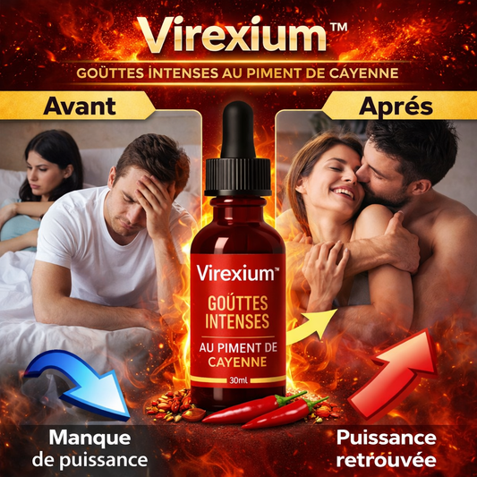 Virexium™ Gouttes Intenses au Piment de Cayenne | Déclenchez une érection puissante en 3 minutes chrono !