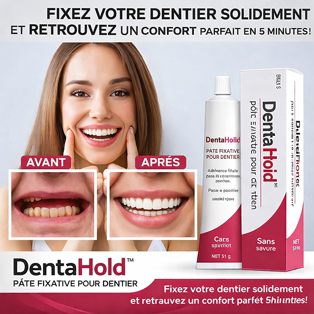 DentaHold™ Pâte Fixative pour Dentier | Fixez votre dentier solidement et retrouvez un confort parfait en 5 minutes !