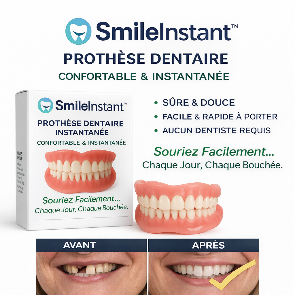 SmileInstant™ Prothèse Dentaire | Retrouvez un sourire parfait sans dentiste en 10 secondes !
