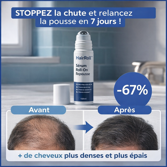 HairRoll™ Sérum Roll-On Repousse | Stoppez la chute et relancez la pousse en 7 jours !
