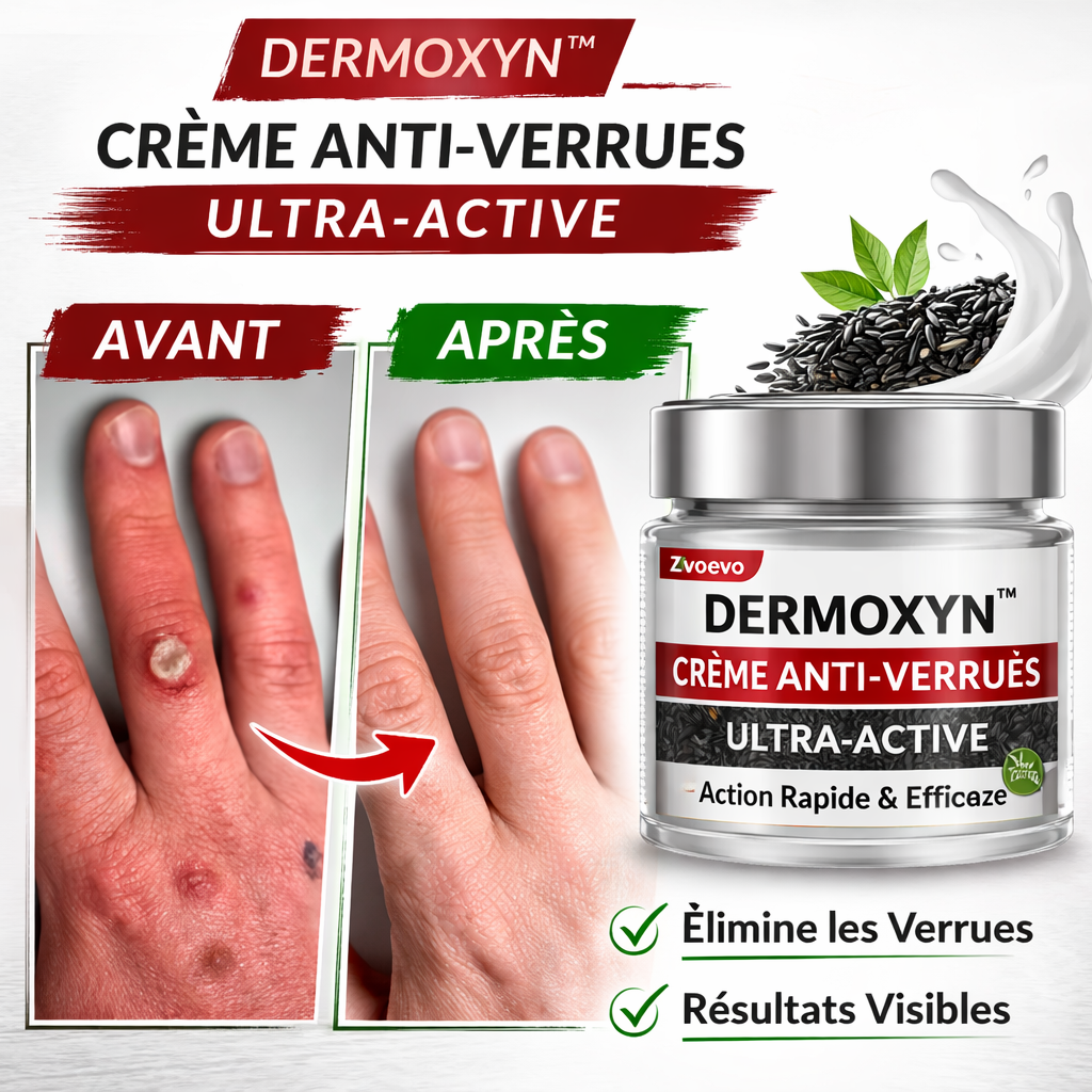 Dermoxyn™ Crème Anti-Verrues Ultra-Active | Éliminez verrues et excroissances dès la 1ʳᵉ application !