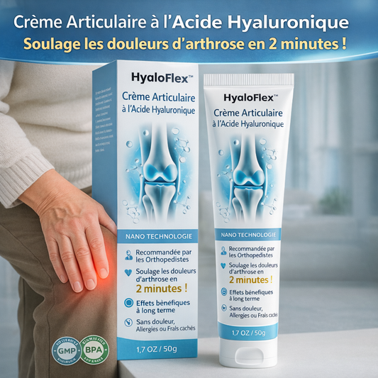 HyaloFlex™ Crème Articulaire à l’Acide Hyaluronique | Soulage les douleurs d’arthrose en 2 minutes !