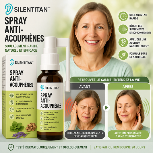 SilenTitan™ Spray Anti-Acouphènes | Éliminez les sifflements persistants et retrouvez le silence en seulement 7 jours !