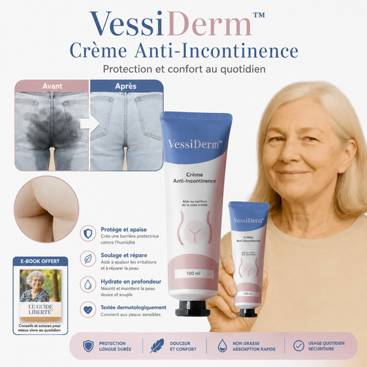 VessiDerm™ Crème Anti-Incontinence | Le soulagement immédiat contre l’incontinence efficacité prouvée en 11 minutes !