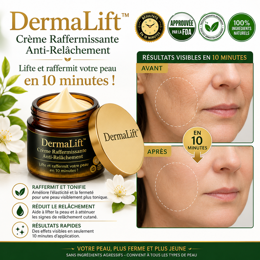 DermaLift™ Crème Raffermissante Anti-Relâchement | Lifte et raffermit votre peau en 10 minutes !
