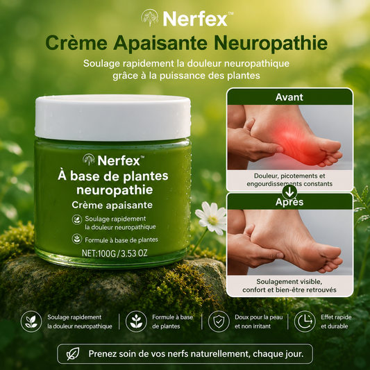 Nerfex™ Crème Apaisante Neuropathie | Soulage les douleurs nerveuses en 3 minutes!