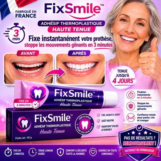 FixSmile™ Adhésif Thermoplastique Haute Tenue | Fixe instantanément votre prothèse, stoppe les mouvements gênants en 3 minutes !