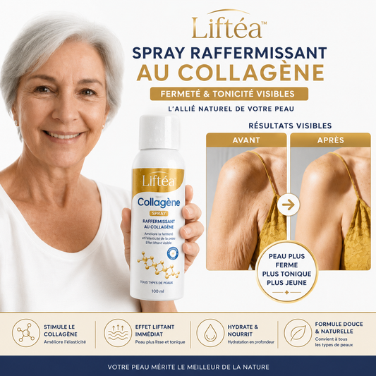 Liftéa™ Spray Raffermissant au Collagène | Raffermit la peau relâchée et lisse les rides en 24h, sans injection ni chirurgie !