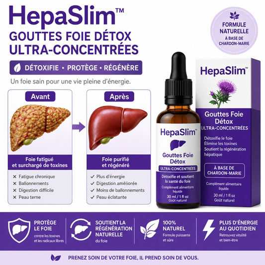 HepaSlim™ Gouttes Foie Détox Ultra-Concentrées | Décrassez votre foie et déclenchez une perte de 5 kg en 7 jours !