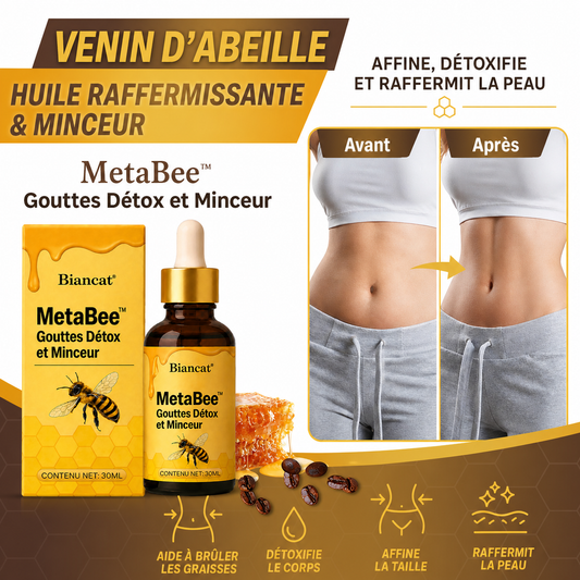 MetaBee™ Gouttes Détox et Minceur | Éliminez les graisses tenaces et perdez 4,5 kg en 5 jours garantis !