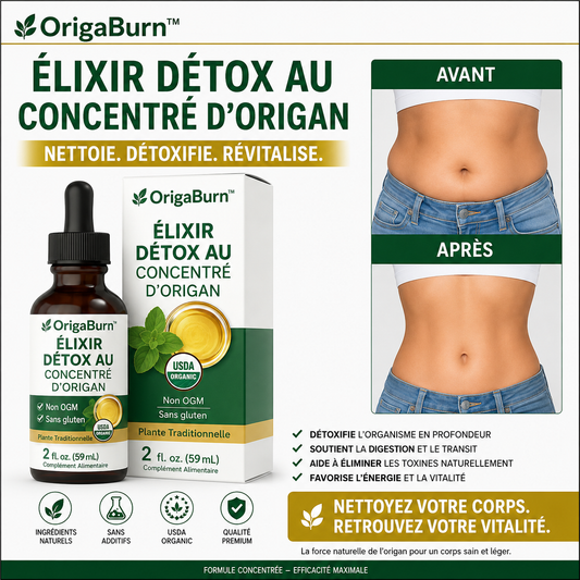 OrigaBurn™ Élixir Détox au Concentré d’Origan | Perdez 3 kg de toxines en 48h et retrouvez un ventre plat!