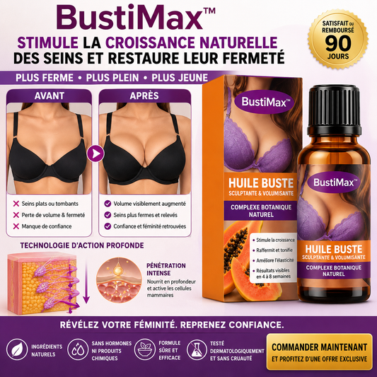 BustiMax™ Huile Volumatrice Poitrine | Gagnez en volume et liftez votre poitrine en 21 jours, sans chirurgie ni implants !